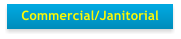 Commercial/Janitorial
